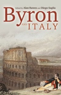 bokomslag Byron and Italy