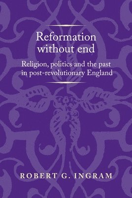 Robert Ingram - Reformation without End, Häftad