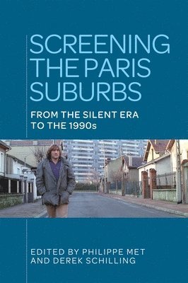 bokomslag Screening the Paris Suburbs