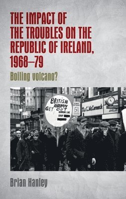 bokomslag Impact of the Troubles on the Republic of Ireland, 1968-79