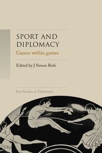 bokomslag Sport and Diplomacy