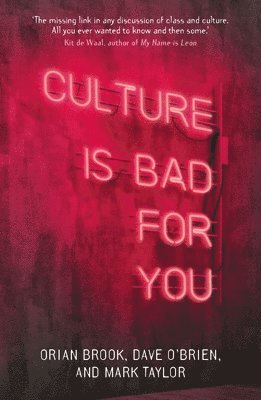 Culture is Bad for You 1