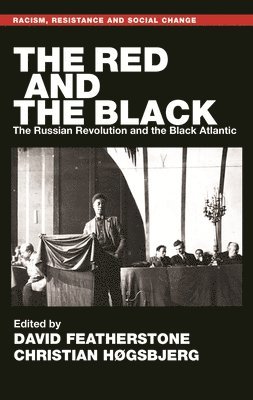 David Featherstone, Christian Høgsbjerg - Red and the Black, Inbunden
