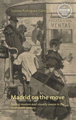 bokomslag Madrid on the Move
