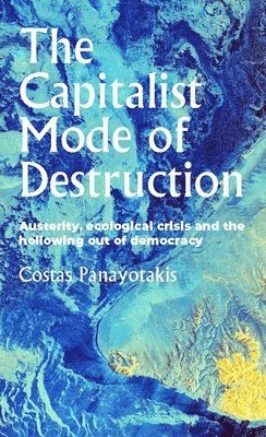 bokomslag Capitalist Mode of Destruction