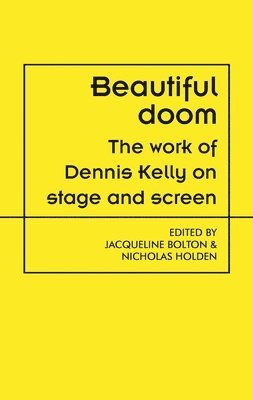 Jacqueline Bolton, Nicholas Holden - Beautiful Doom, Inbunden