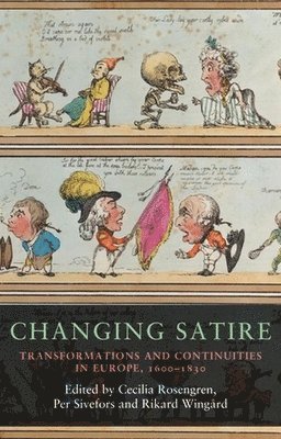 Cecilia Rosengren, Per Sivefors, Rikard Wingård - Changing Satire, Inbunden