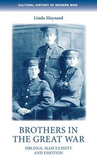 bokomslag Brothers in the Great War