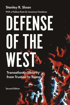 Stanley R. Sloan - Defense of the West, Häftad