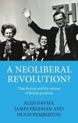 bokomslag A Neoliberal Revolution?