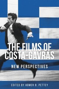 bokomslag The Films of Costa-Gavras