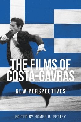 Homer B. Pettey - Films of Costa-Gavras, Inbunden