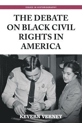Kevern Verney - debate on black civil rights in America, Häftad