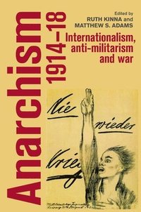 bokomslag Anarchism, 191418