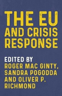 bokomslag The Eu and Crisis Response
