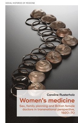 Caroline Rusterholz - Women's Medicine, Inbunden