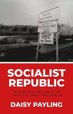 Daisy Payling - Socialist Republic, Inbunden