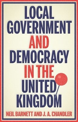 Local Government and Democracy in Britain 1