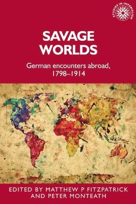 Matthew Fitzpatrick, Peter Monteath - Savage Worlds, Häftad
