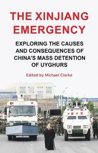 bokomslag The Xinjiang Emergency