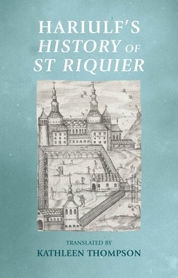 bokomslag Hariulf'S History of St Riquier