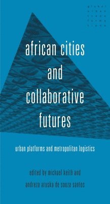 bokomslag African Cities and Collaborative Futures