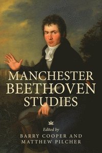 bokomslag Manchester Beethoven Studies