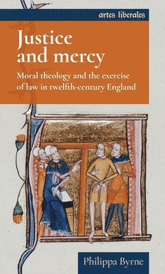 Philippa Byrne - Justice and Mercy, Häftad