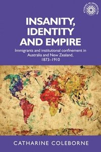 bokomslag Insanity, Identity and Empire