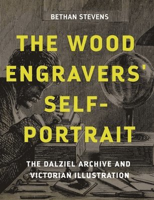 bokomslag The Wood Engravers' Self-Portrait