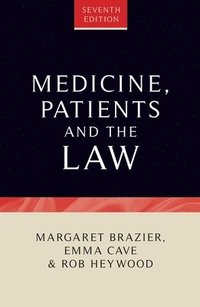 bokomslag Medicine, Patients and the Law