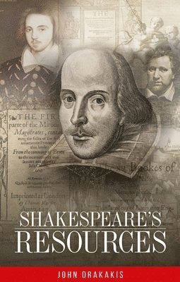 John Drakakis - Shakespeare's Resources, Inbunden