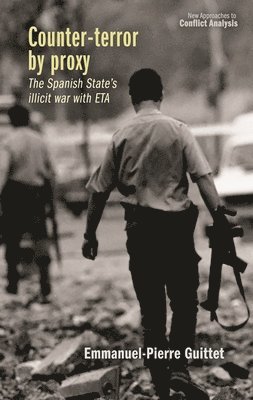 Emmanuel Pierre Guittet - Counter-Terror by Proxy, Inbunden