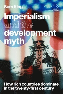 bokomslag Imperialism and the Development Myth