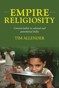 bokomslag Empire Religiosity
