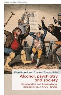 bokomslag Alcohol, Psychiatry and Society