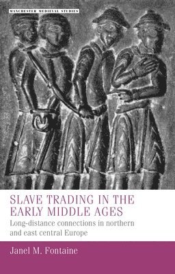 bokomslag Slave Trading in the Early Middle Ages