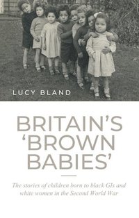 bokomslag BritainS Brown Babies