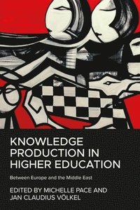 bokomslag Knowledge Production in Higher Education