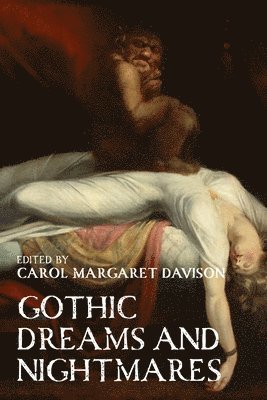 Gothic Dreams and Nightmares 1