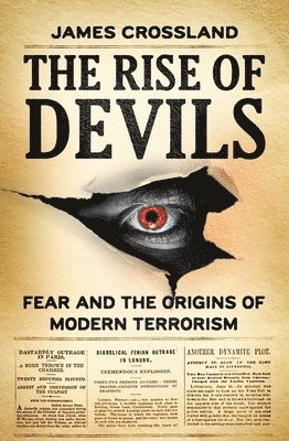 James Crossland - Rise of Devils, Inbunden
