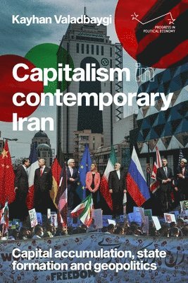 bokomslag Capitalism in Contemporary Iran