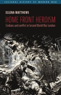 bokomslag Home Front Heroism