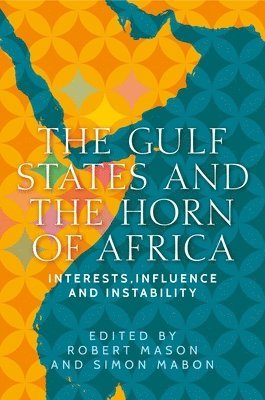 The Gulf States and the Horn of Africa 1