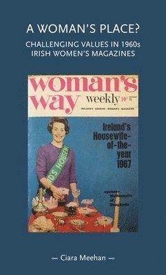 Ciara Meehan - Woman's Place?, Inbunden