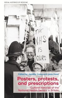 bokomslag Posters, Protests, and Prescriptions