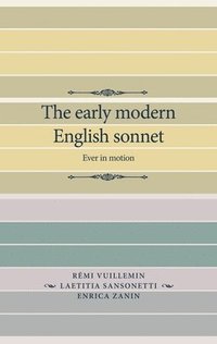 bokomslag The Early Modern English Sonnet