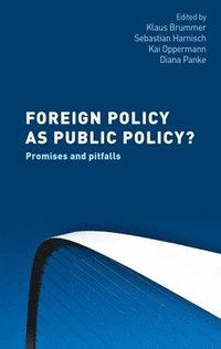 bokomslag Foreign Policy as Public Policy?
