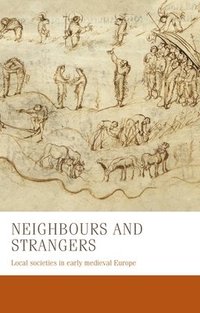 bokomslag Neighbours and Strangers