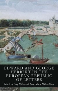 bokomslag Edward and George Herbert in the European Republic of Letters